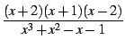 $\displaystyle {\frac{{(x+2)(x+1)(x-2)}}{{x^3+x^2-x-1}}}$