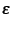 $ \epsilon$